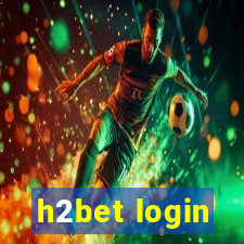 h2bet login